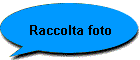 Raccolta foto